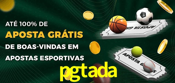pgtada Ate 100% de Aposta Gratis